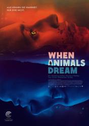 When Animals Dream (BDRip)